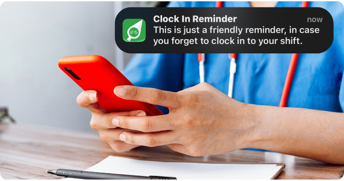 Clocking in via phone with push notifications Clinician clocking in on a smartphone with a push notification banner shown.